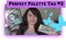 Perfect Palette Tag #2