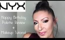 NYX Happy Birthday Palette Review | First Impression + Makeup Tutorial