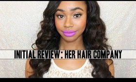 Initial Review | Her Hair Company.