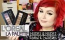 L'Oreal La Palette Nude 1 + Nude 2 Review and Swatches