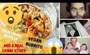 Mukbang Vegan Burrito - Netflix True Documentary with REAL CRIME  STORY!