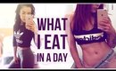 WHAT I EAT IN A DAY!
