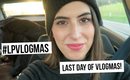 The Last Vlogmas! | #LPvlogmas Day 23