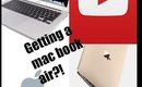 getting a mac book air?!