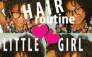 Hair Routine for little girls