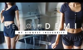 MY BIGGEST INSECURITY