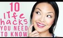 10 Life Hacks You Need To Know!