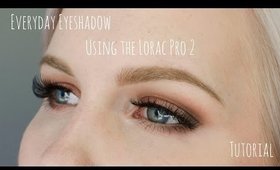 Everyday Makeup with the Lorac Pro 2 Tutorial