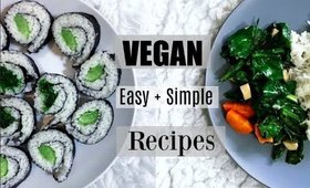 SIMPLE VEGAN RECIPES // Janet Nimundele