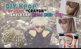 ‪☠‬ DIY Kpop Inspired: G-Dragon "CRAYON" Skeleton Hand Hair Clips ‪☠‬