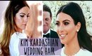 Kim Kardashian  wedding hair tutorial |HOLLIE WAKEHAM