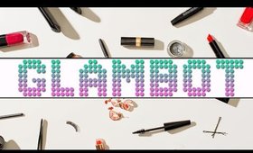 Glambot.com Review