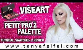 Viseart Petit Pro 2 Palette | Tutorial, Swatches, & Review | Tanya Feifel-Rhodes