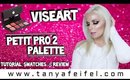 Viseart Petit Pro 2 Palette | Tutorial, Swatches, & Review | Tanya Feifel-Rhodes