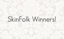 Skinfolk GIVEAWAY Winners!
