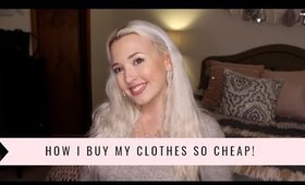 HOW I SHOP FOR CLOTHES ON A BUDGET | Tips & Tricks