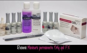 Reseña: Manicura permanente Orly gel FX