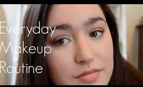 •UPDATED - Everyday Makeup Routine•