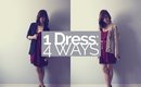 Style Advice: 1 Dress, 4 Ways to Style
