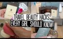 Five Travel Beauty Hacks Every Girl Should Know! | TRAVEL WEEK