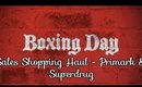 Boxing Day Sales Shopping Haul - Primark & Superdrug