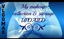 Vlogmas 9 - My Makeup Collection & Storage (UPDATED) - Part 1 - CHATTY
