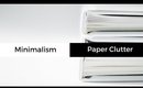 How to Manage and Organize Paper Clutter | Minimalism