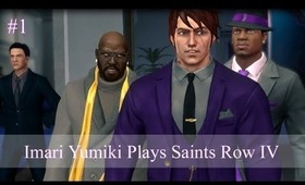 [Game ZONED] Saints Row IV Play Through #1 - All Hail President Saint w/ Commentary