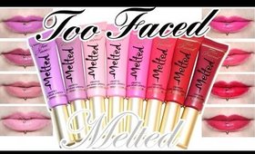 Review & Swatches: TOO FACED Melted Liquified Long Wear Lipstick | OVERVIEW