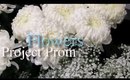Project Prom ❤ Flowers