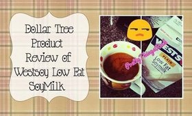 Dollar Tree Product Review | Westsoy Lowfat Soy Milk | PrettyThingsRock