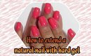 How To: Extend Natural Nails with Hard Gel [PrettyThingsRock]