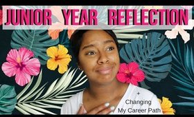 Junior Year of College Reflection + Changing My Career Path