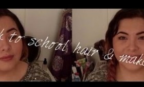 Back to school:- Hair and Make-up | easy and basic