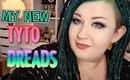 ⚡️ TYTO DREADS ⚡️ ~ First impressions