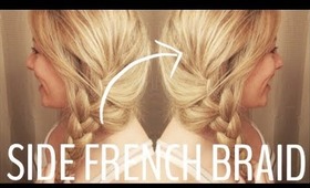 Side French Braid | TUTORIAL |