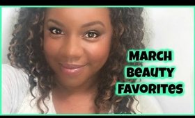 March Beauty Favorites