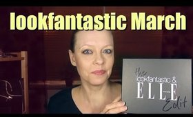 Lookfantastic March 2017 Unboxing