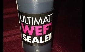 Extra Virgin Hair Ultimate WEFT SEALER