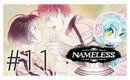 Nameless:The one thing you must recall-Red Route [P11]