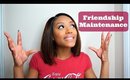 Friendship Maintenance- Identifying & Removing| Missy Lynn Speaks