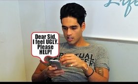 What to Do When You're Feeling Ugly or Sad! | Sid Mallya