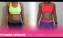 Fitness Update | Part I: Weight Loss & Exercise!
