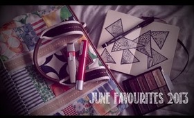 June Favourites 2013