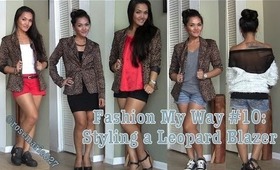 Fashion My Way #10: Styling a Leopard Blazer
