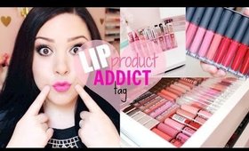 MY FAVORITE  LIP PRODUCTS! | Lip Product Addict Tag