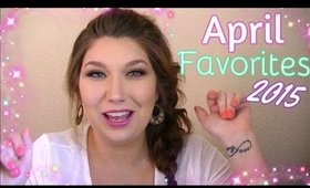 April Favorites 2015♥