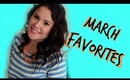 March Favorites! | AYYDUBS