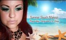 Summer Beach Inspired Makeup - Maquillaje Inspirado En Playa