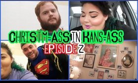 CHRISTM-ASS IN KANS-ASS WEEK 2 | 2014